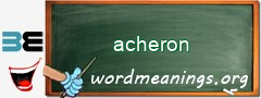 WordMeaning blackboard for acheron